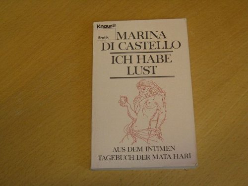 Ich habe Lust (Knaur Taschenbücher. Erotica) Memories