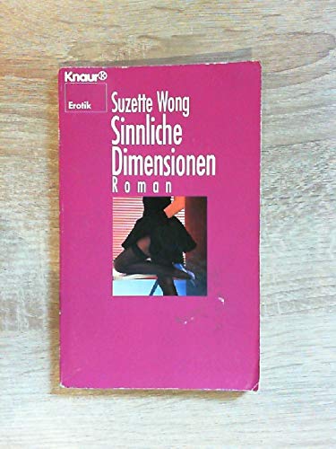 Sinnliche Dimensionen (Knaur Taschenbücher. Erotica) Books