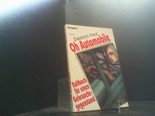 Oh Automobile: Kultbuch für einen Gebrauchsgegenstand (Knaur Taschenbücher. Humor) Books