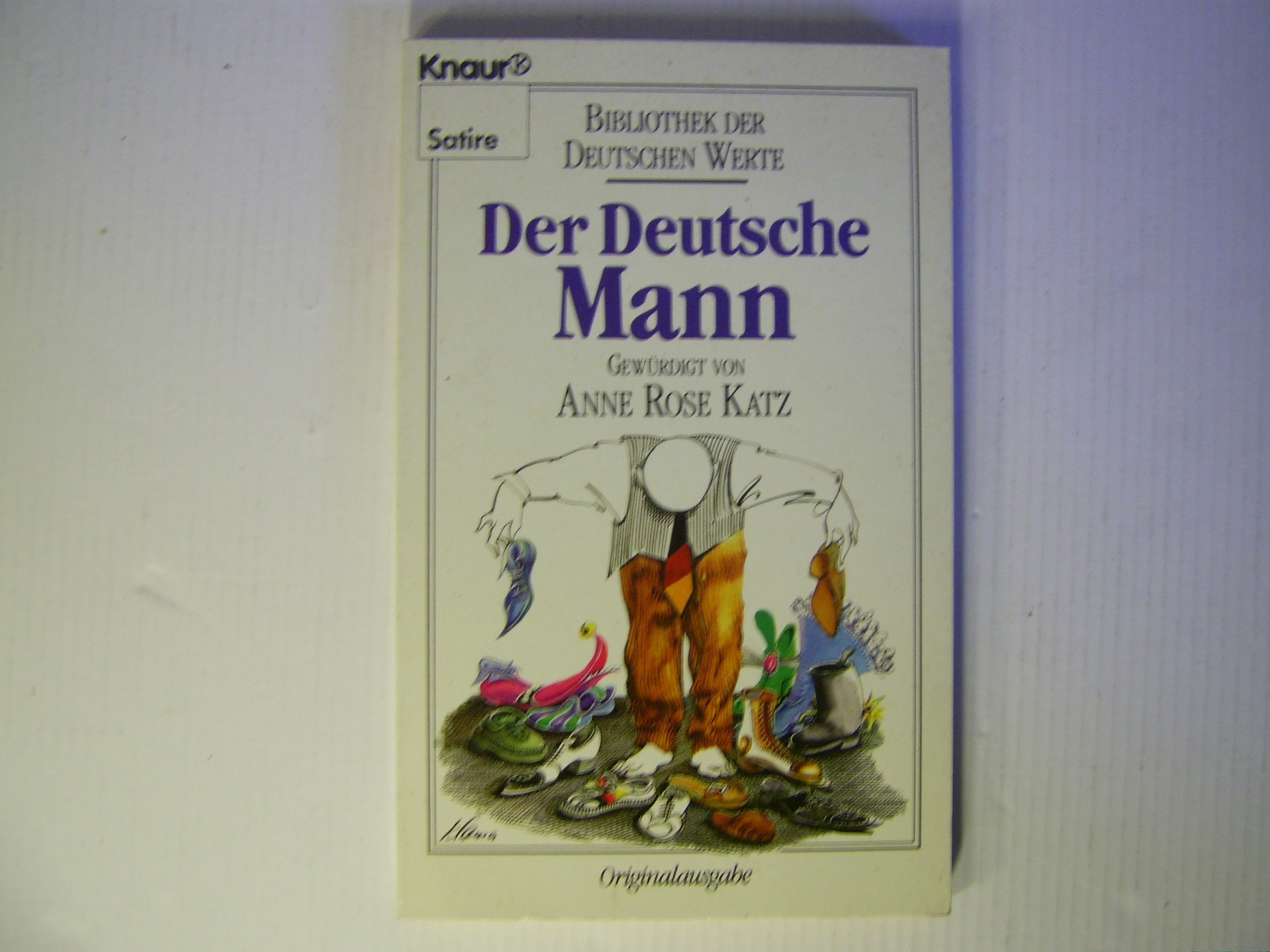 Bibliothek der deutschen Werte / Der deutsche Mann (Knaur Taschenbücher. Humor) Books