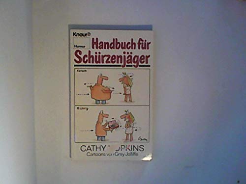 Handbuch für Schürzenjäger (Knaur Taschenbücher. Humor) Psychology