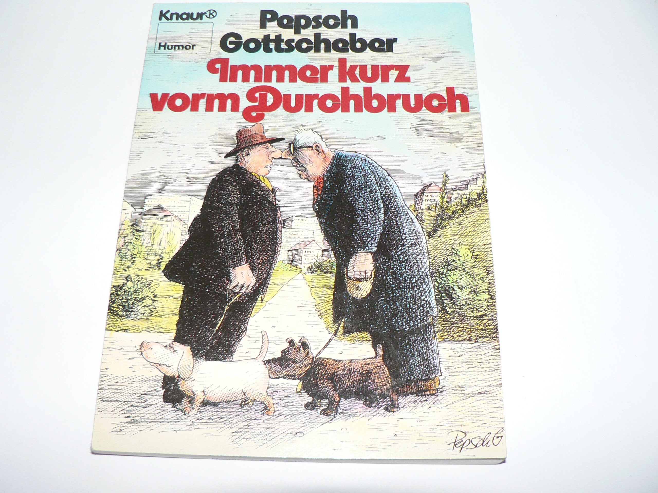 Immer kurz vorm Durchbruch (Knaur Taschenbücher. Humor) Cartoons