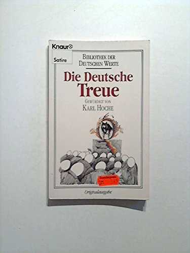 Bibliothek der deutschen Werte / Die deutsche Treue (Knaur Taschenbücher. Humor) Social Sciences