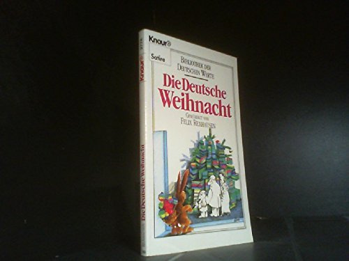 Bibliothek der deutschen Werte / Die Deutsche Weihnacht (Knaur Taschenbücher. Humor) Books