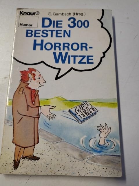 Die 300 besten Horror-Witze (Knaur Taschenbücher. Humor) Books