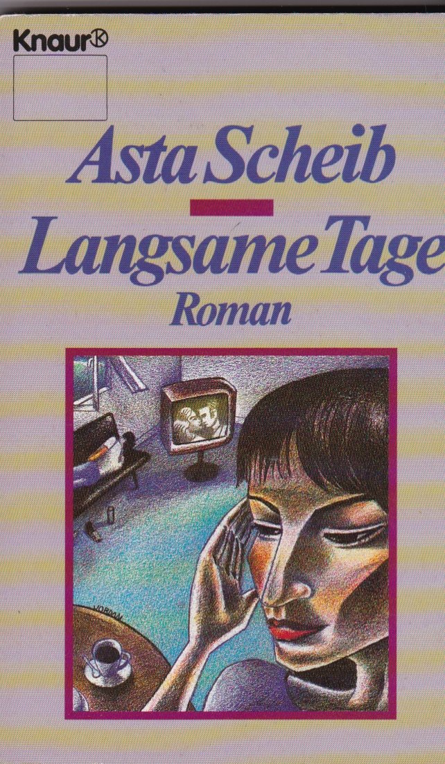 Langsame Tage (Knaur Taschenbücher. Romane, Erzählungen) Contemporary literature