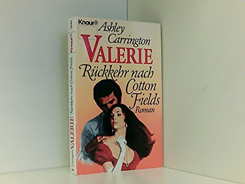 Valerie - Rückkehr nach Cotton Fields (Knaur Taschenbücher. Romane, Erzählungen) Books