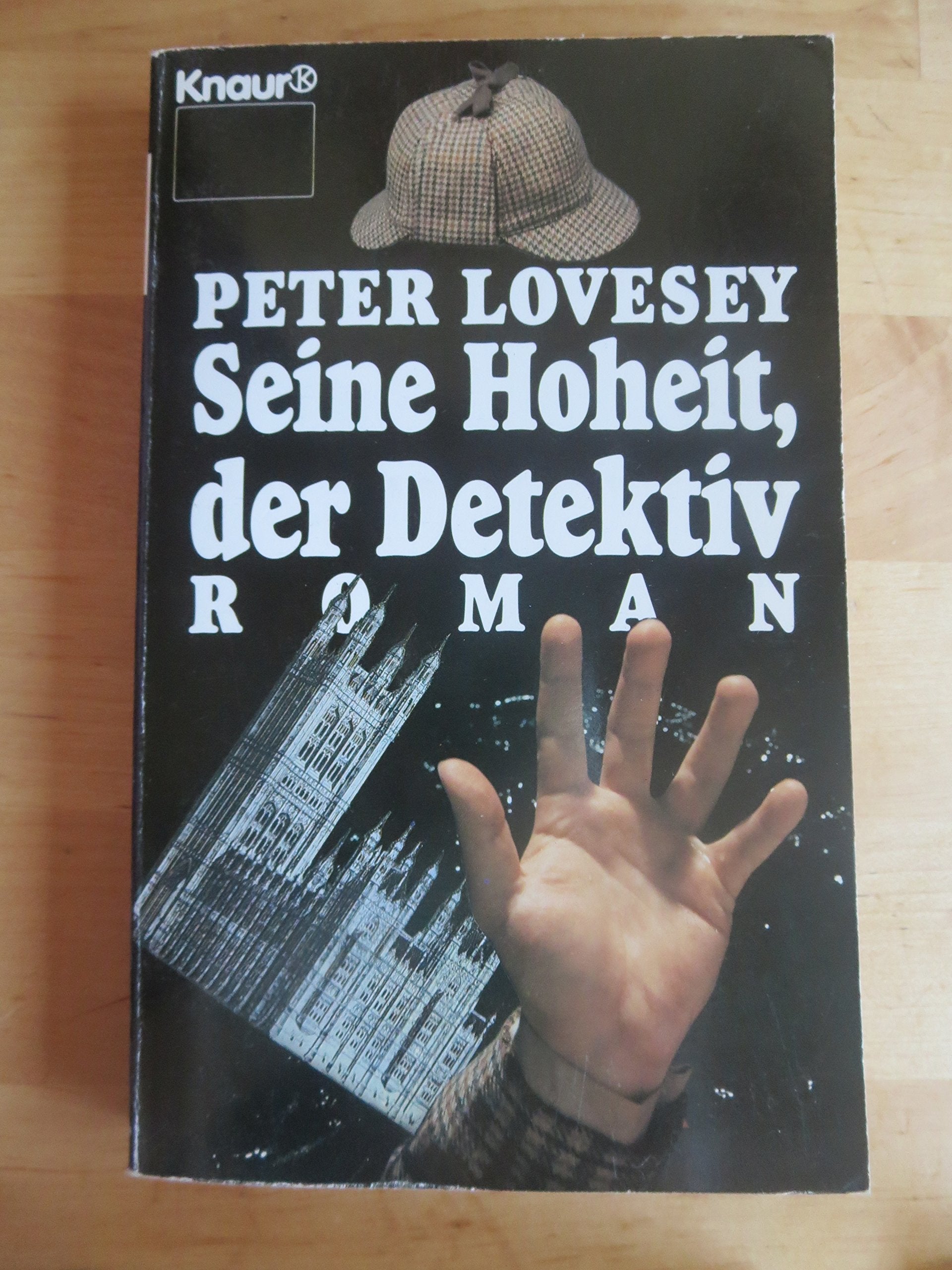 Seine Hoheit der Detektiv (Knaur Taschenbücher. Romane, Erzählungen) Books