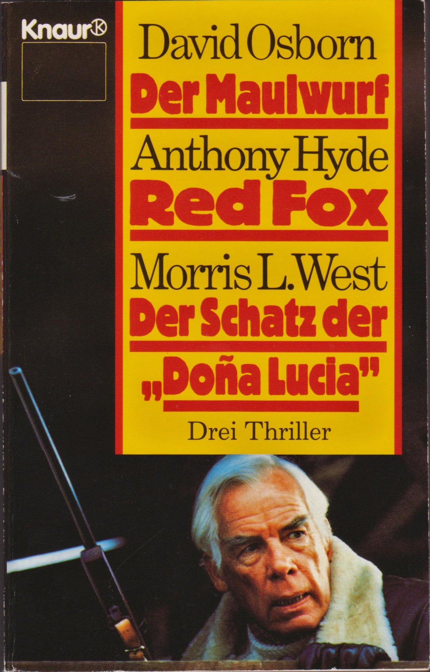 Der Maulwurf. - Hyde, Anthony: Red Fox. - West, Morris L: Der Schatz der "Dona Lucia" (Knaur Taschenbücher. Romane, Erzählungen) Manga