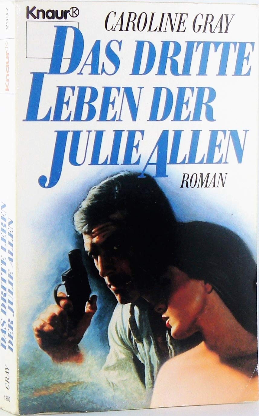 Das dritte Leben der Julie Allen: Roman (Knaur Taschenbücher. Romane, Erzählungen) Books