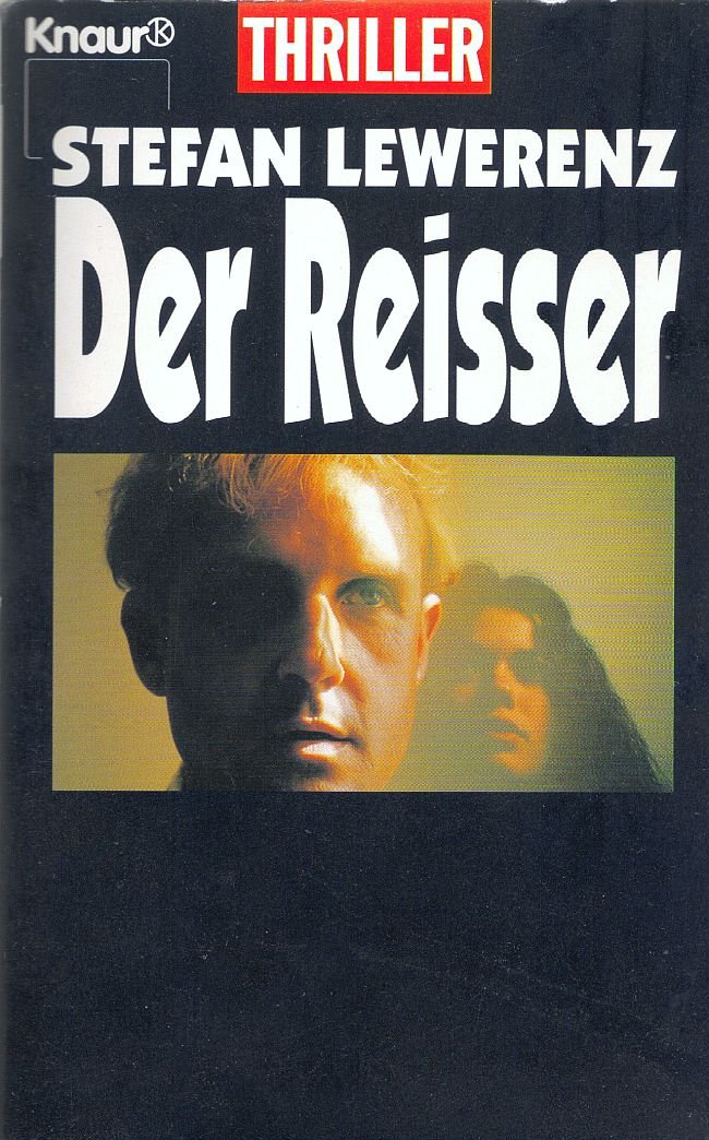 Der Reisser: Thriller (Knaur Taschenbücher. Romane, Erzählungen) Books