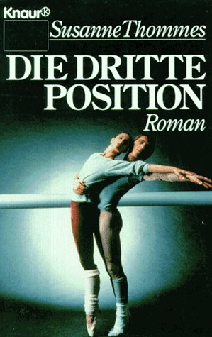 Die dritte Position: Roman (Knaur Taschenbücher. Romane, Erzählungen) Books