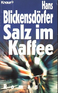 Salz im Kaffee (Knaur Taschenbücher. Romane, Erzählungen) Leisure & Fun