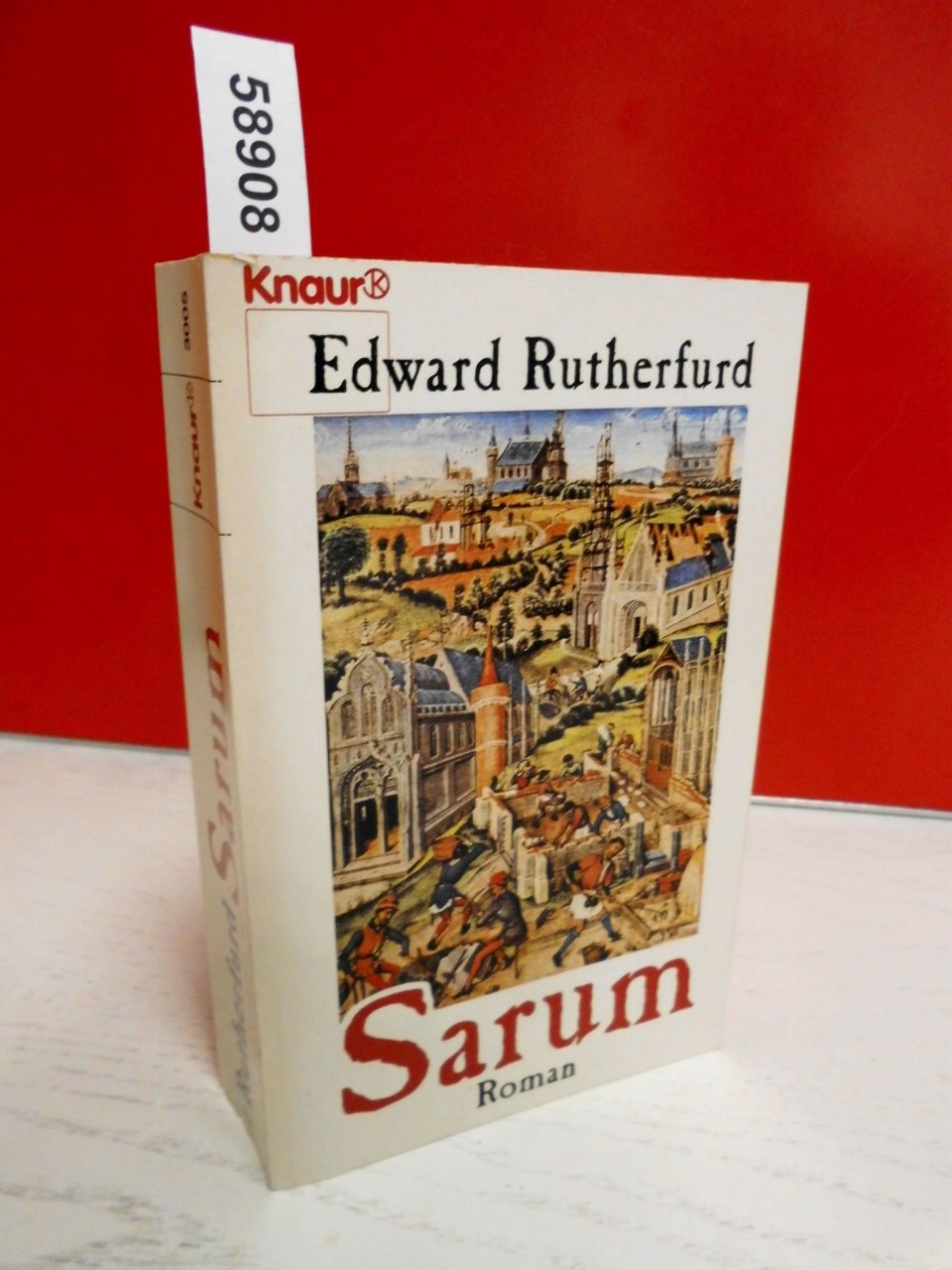 Sarum (Knaur Taschenbücher. Romane, Erzählungen) Fiction