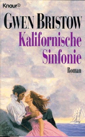 Kalifornische Sinfonie. Contemporary Romance