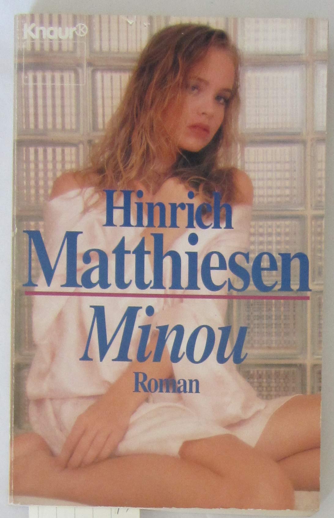 Minou: Roman (Knaur Taschenbücher. Romane, Erzählungen) Books