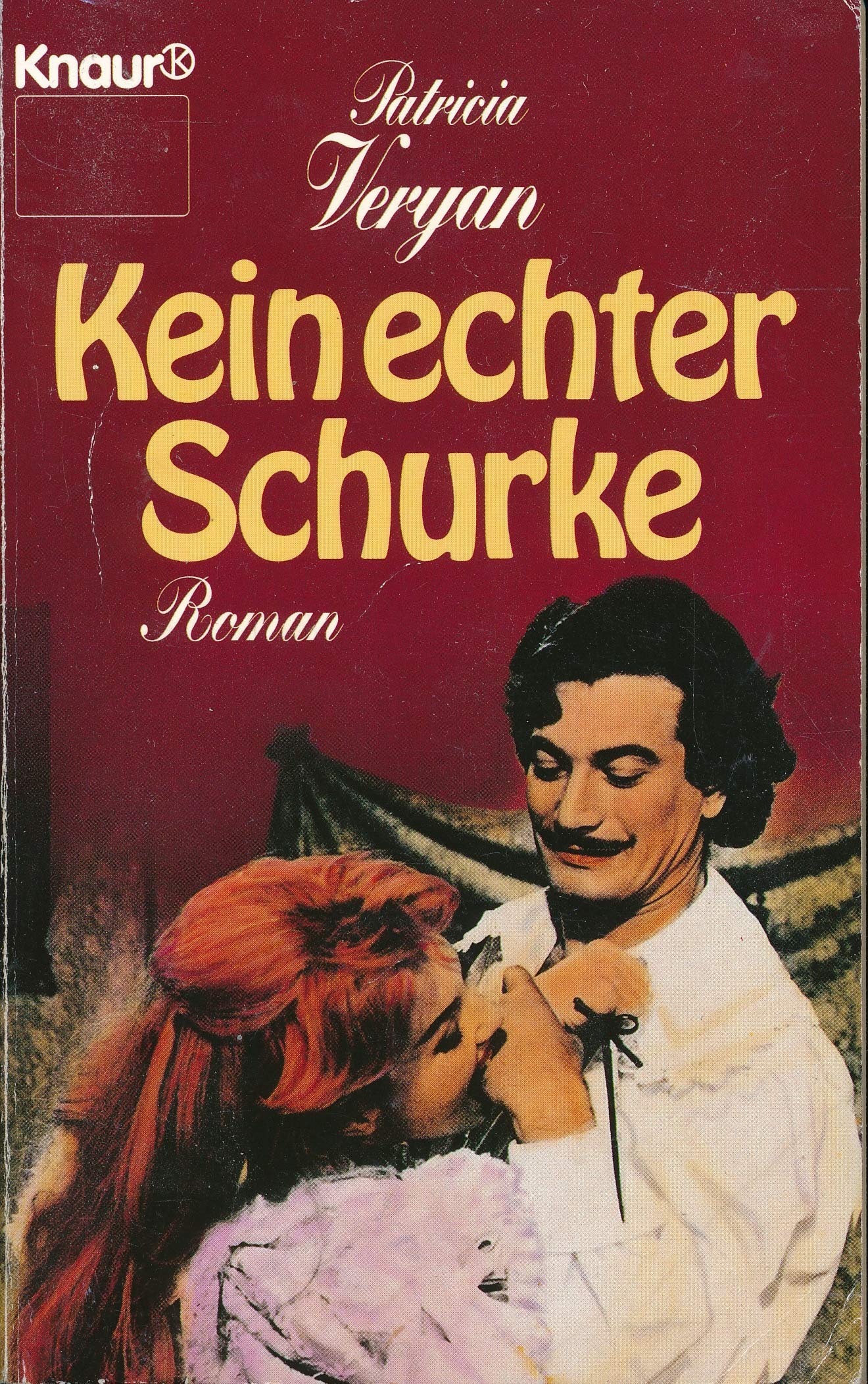 Kein echter Schurke: Roman (Knaur Taschenbücher. Romane, Erzählungen) Books