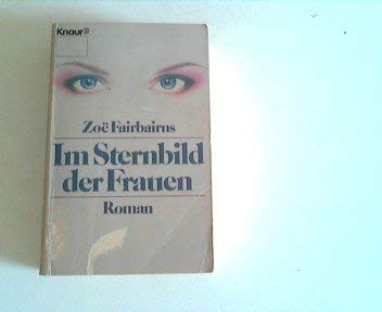Im Sternbild der Frauen: Roman (Knaur Taschenbücher. Starke Seiten für Frauen) Books