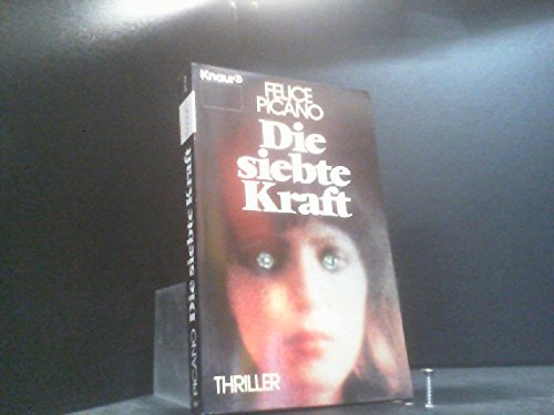 Die siebte Kraft (Knaur Taschenbücher. Romane, Erzählungen) Books