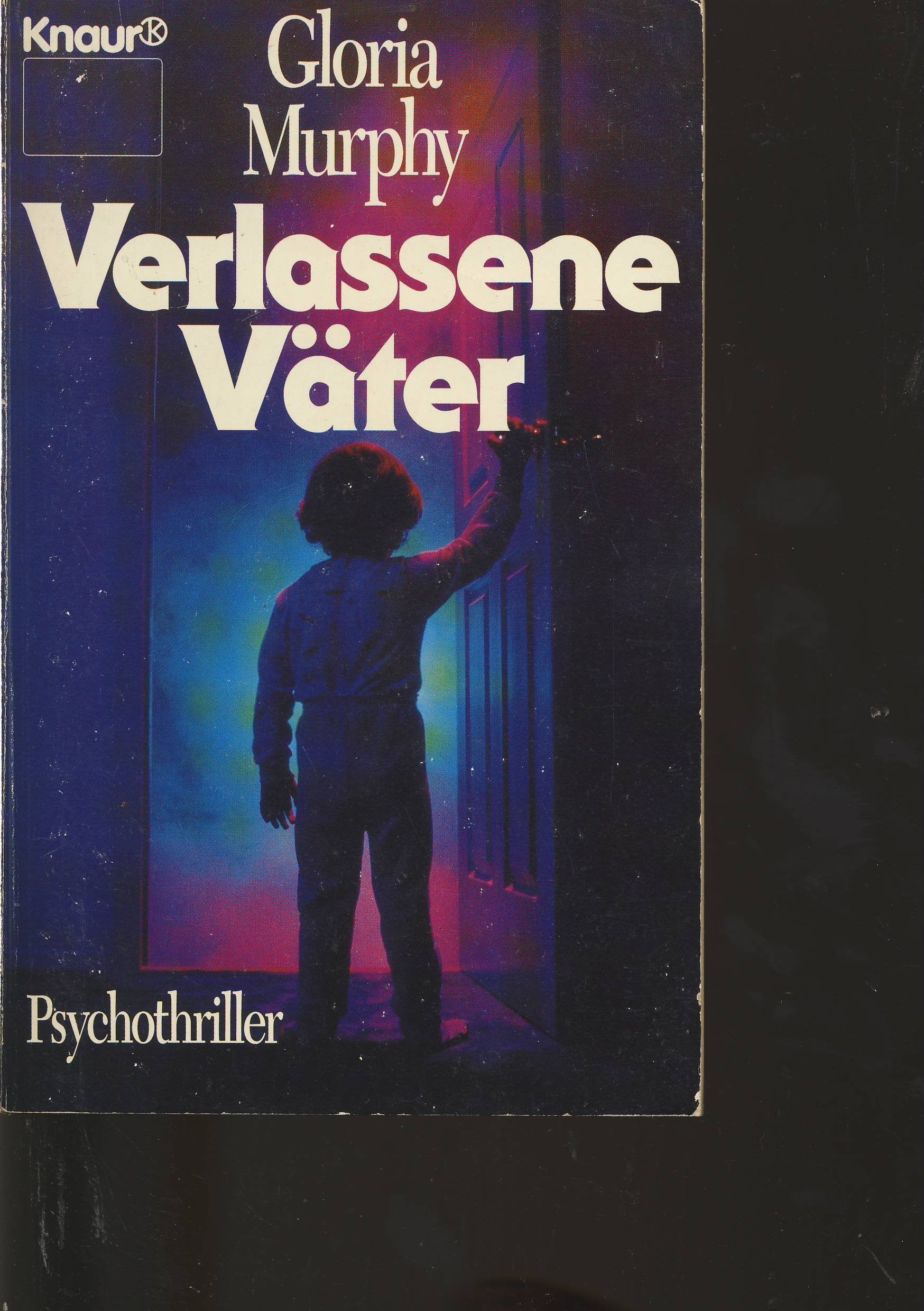 Verlassene Väter: Psychothriller (Knaur Taschenbücher. Romane, Erzählungen) Books