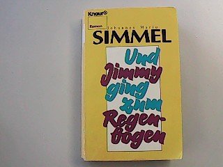 Und Jimmy ging zum Regenbogen. Contemporary literature