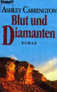 Blut und Diamanten: Roman (Knaur Taschenbücher. Romane, Erzählungen) Fiction
