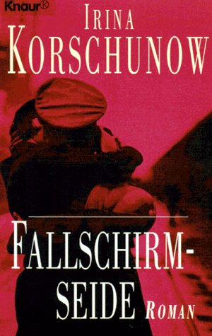 Fallschirmseide: Roman (Knaur Taschenbücher. Romane, Erzählungen) Books
