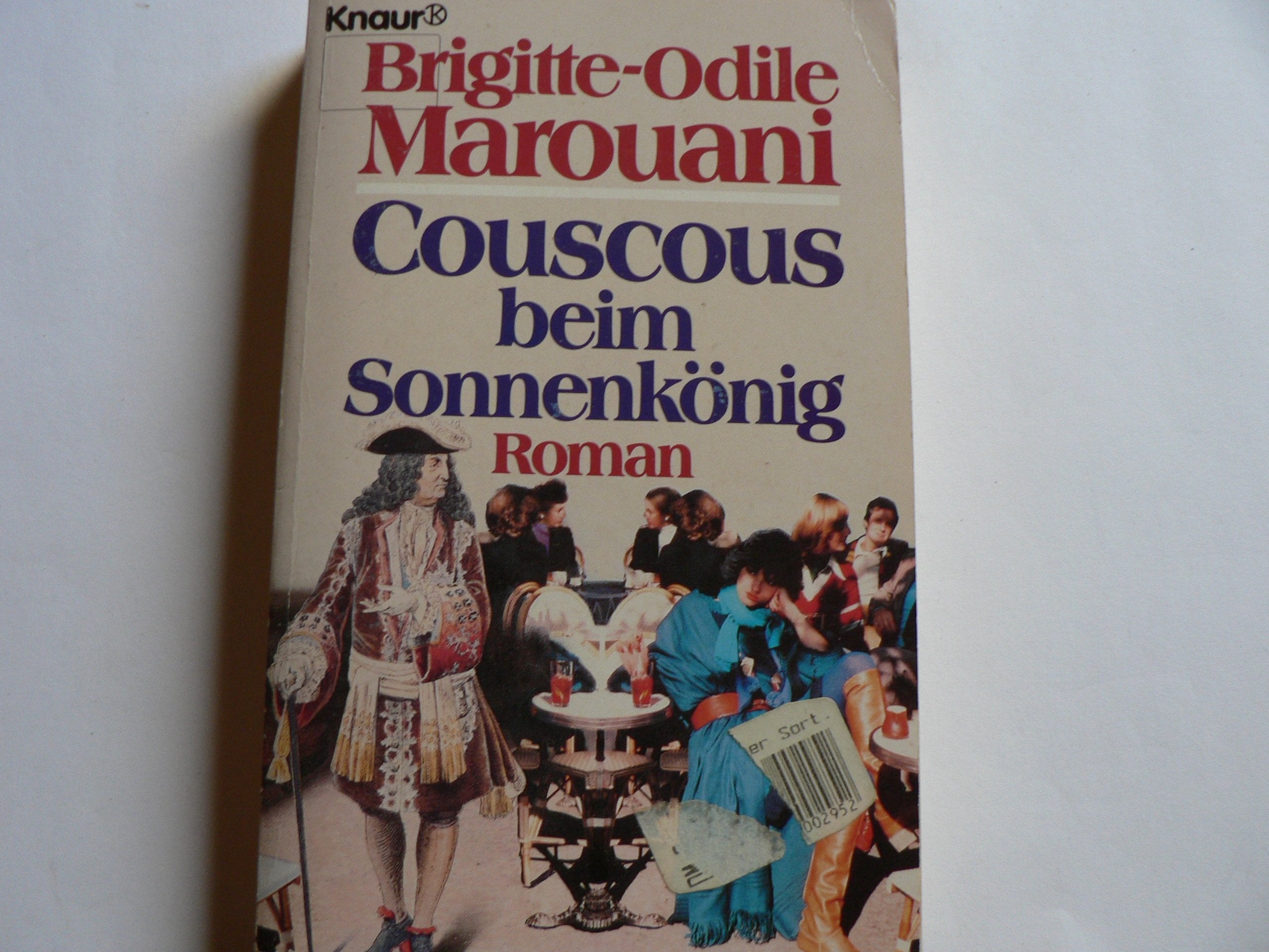Couscous beim Sonnenkönig: Roman (Knaur Taschenbücher. Starke Seiten für Frauen) Books