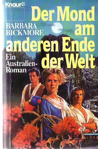 Der Mond am anderen Ende der Welt: Ein Australien-Roman (Knaur Taschenbücher. Romane, Erzählungen) Contemporary literature