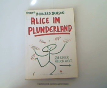 Alice im Plunderland (Knaur Taschenbücher. Romane, Erzählungen) Politics & Society