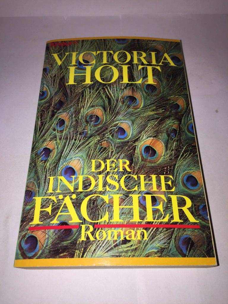Der indische Fächer: Roman (Knaur Taschenbücher. Romane, Erzählungen) Historical Fiction