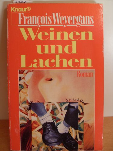 Weinen und Lachen: Roman (Knaur Taschenbücher. Starke Seiten für Frauen) Books