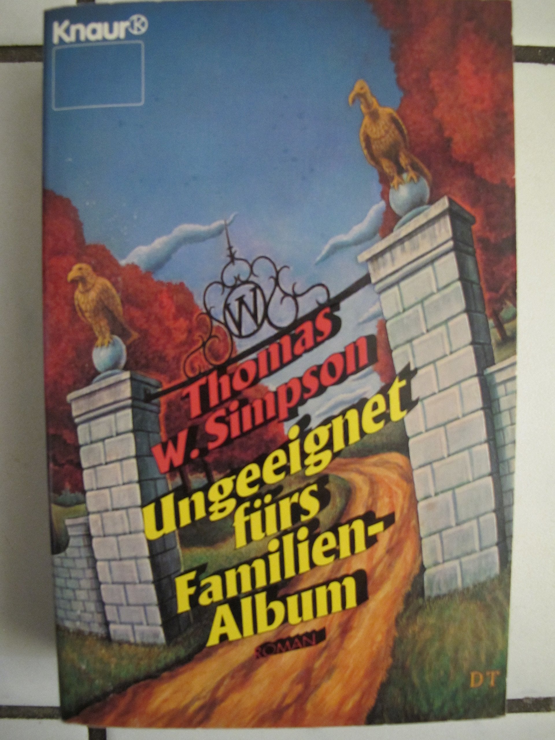 Ungeeignet fürs Familienalbum: Roman (Knaur Taschenbücher. Romane, Erzählungen) Books