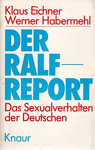 Product Image: Der RALF - Report. Das Sexualverhalten der Deutschen.
