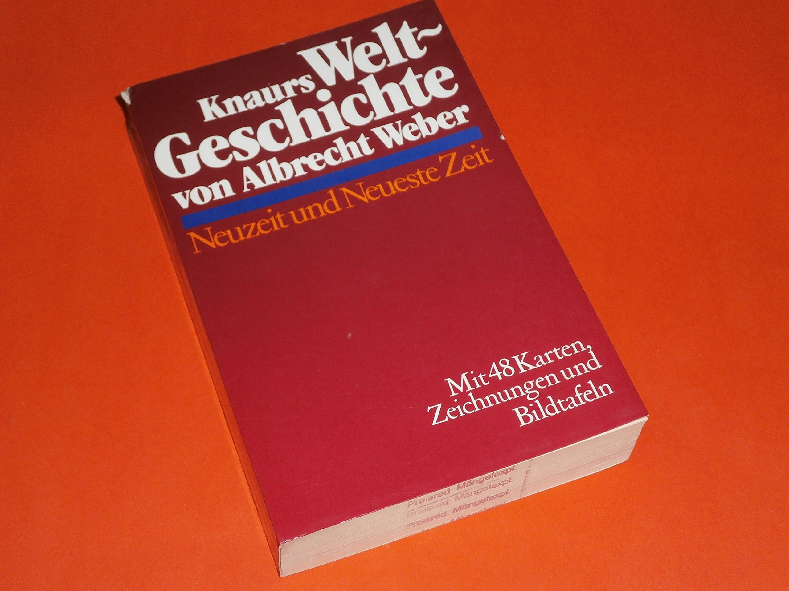 Knaurs Weltgeschichte / Neuzeit und Neueste Zeit (Knaur Taschenbücher. Nachschlagewerke) Books