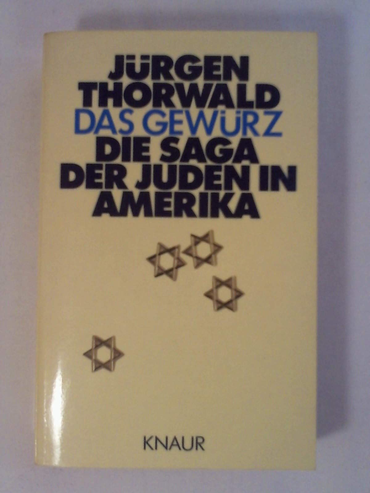Das Gewürz. Die Saga der Juden in Amerika. Social Sciences