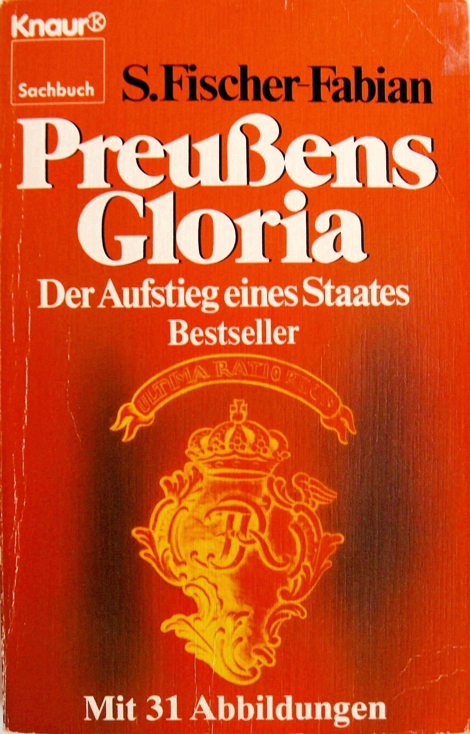 Preußens Gloria: Der Aufstieg eines Staates German history