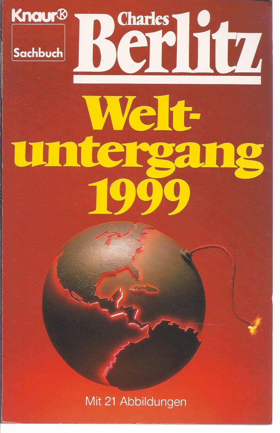 Weltuntergang 1999 (Knaur Taschenbücher. Sachbücher) Religion & Esotericism