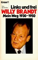 Links und frei: Mein Weg 1930-1950 (Knaur Taschenbücher. Sachbücher) Memories