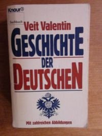 Geschichte der Deutschen (Knaur Taschenbücher. Sachbücher) Politics & History