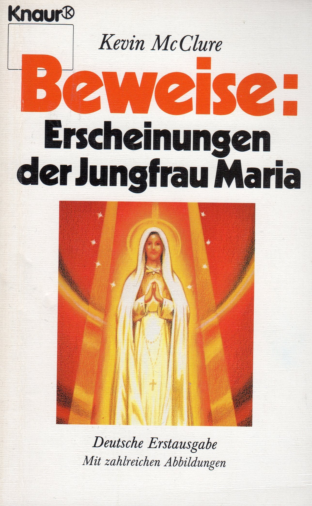 Beweise: Erscheinungen der Jungfrau Maria Books