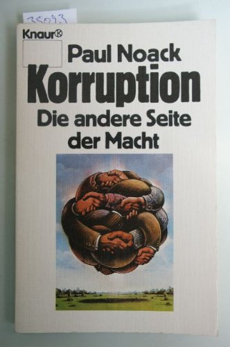 Korruption - die andere Seite der Macht (Knaur Taschenbücher. Sachbücher) Politics & History