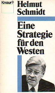 Eine Strategie für den Westen (Knaur Taschenbücher. Sachbücher) Politics & History