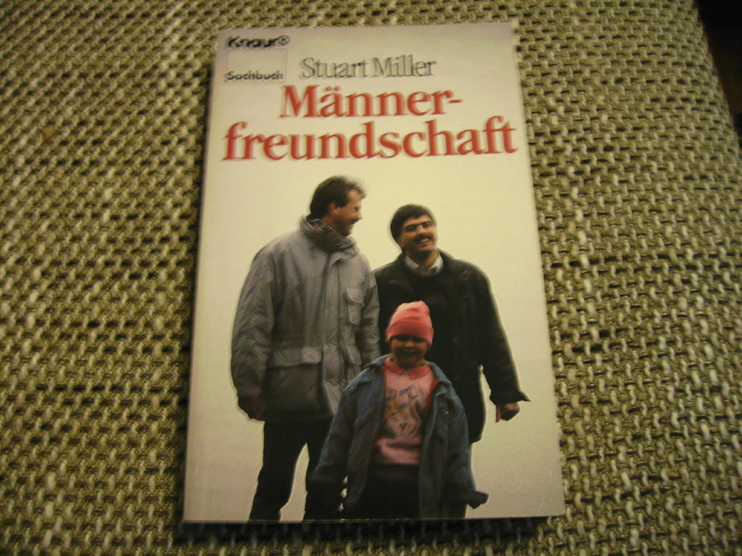 Männerfreundschaft (Knaur Taschenbücher. Sachbücher) Social Sciences