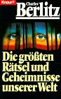 Die grössten Rätsel und Geheimnisse unserer Welt (Knaur Taschenbücher. Sachbücher) Religion & Esotericism