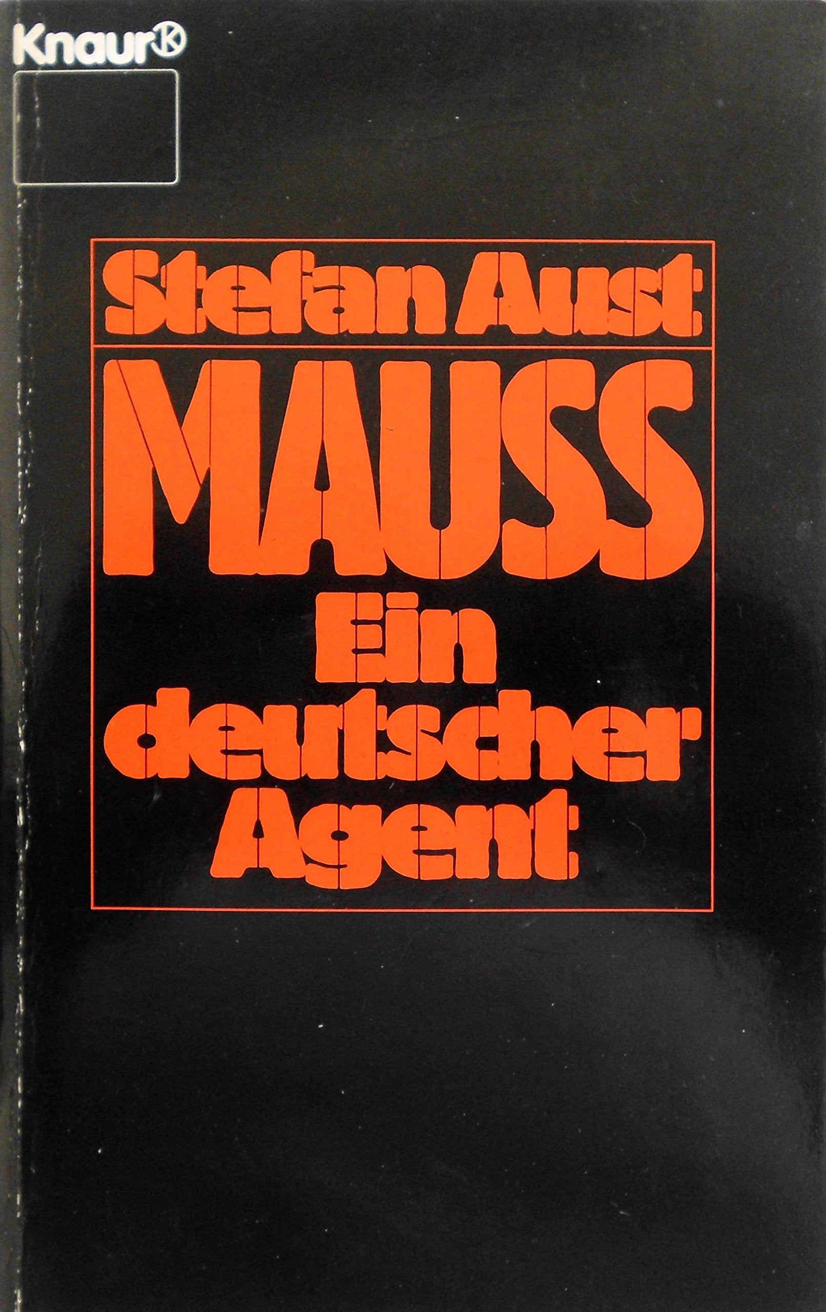 Mauss - Ein deutscher Agent (Knaur Taschenbücher. Sachbücher) Politics & History