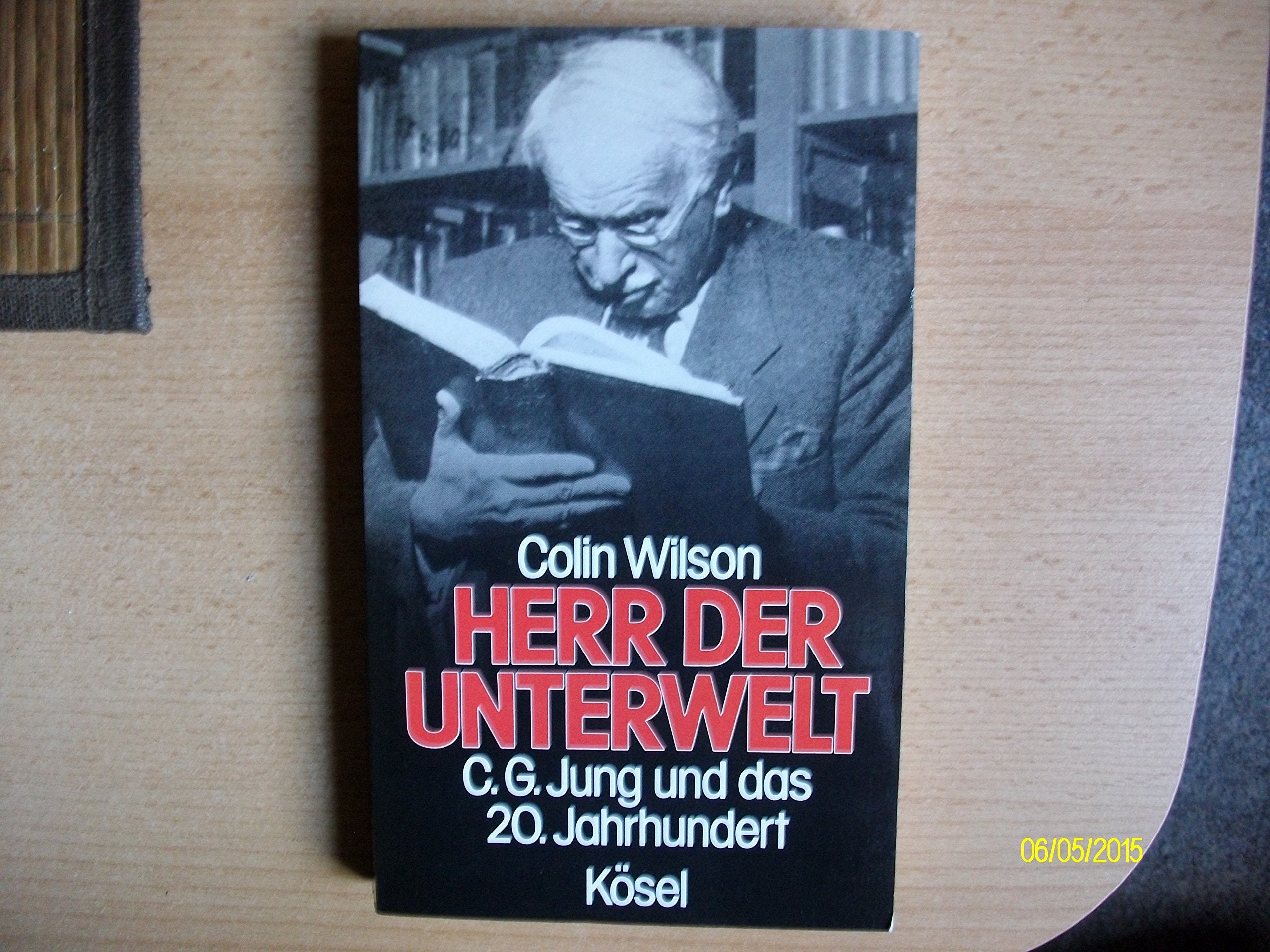 Herr der Unterwelt: C. G. Jung und das 20. Jahrhundert (Knaur Taschenbücher. Sachbücher) Medicine