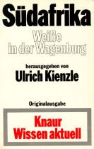 Südafrika. Weiße in der Wagenburg. Politics & History