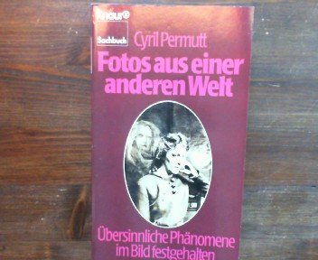 Fotos aus einer anderen Welt: übersinnliche Phänomene im Bild festgehalten Philosophy