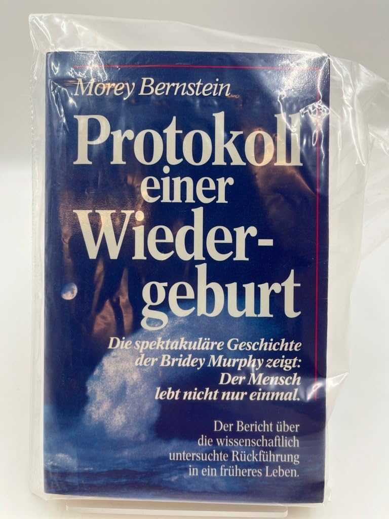 Protokoll einer Wiedergeburt: Der weltbekannte Fall Bridey Murphy: Der Mensch lebt nicht nur einmal (Knaur Taschenbücher. Esoterik) Psychology